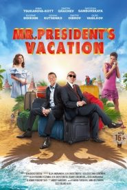 Mr. President’s Vacation