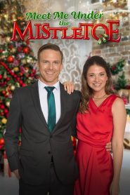Meet Me Under the Mistletoe